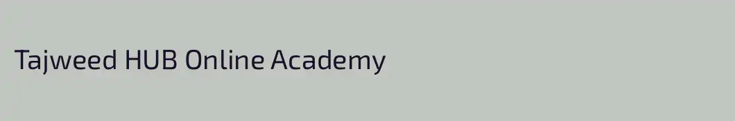 Tajweed HUB Online Academy